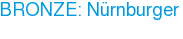BRONZE: Nürnburger